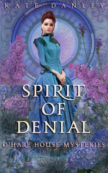 Spirit Of Denial : O'Hare House Mysteries Book 2