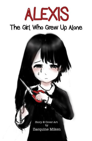 ALEXIS: The Girl Who Grew Up Alone