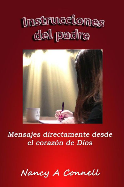 Instrucciones del padre (Spanish Edition)