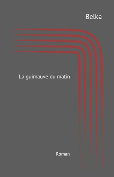 La guimauve du matin: Au cafe des badauds (French Edition)