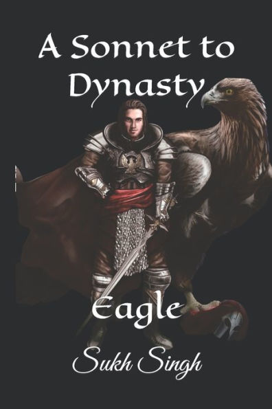 A Sonnet To Dynasty: Eagle