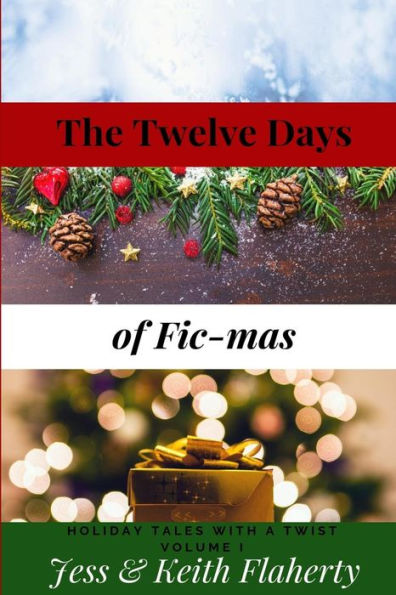 The Twelve Days Of Fic-Mas: Holiday Tales With A Twist