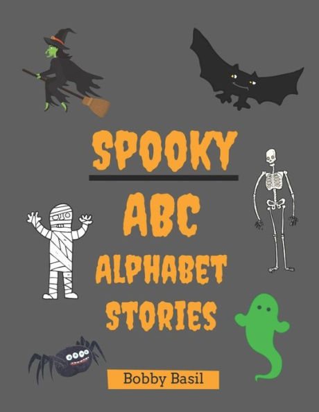 Spooky Abc Alphabet Stories