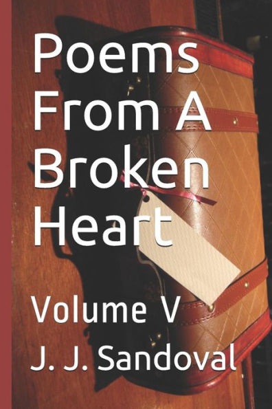 Poems From A Broken Heart - 9781720155614