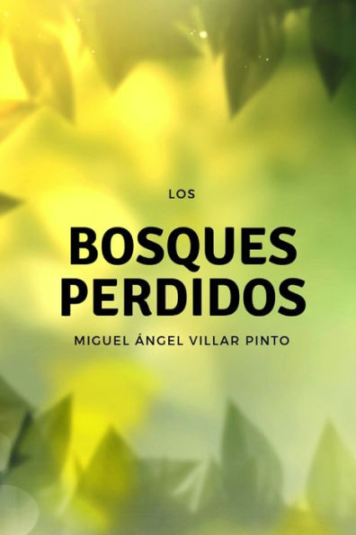 Los Bosques Perdidos
