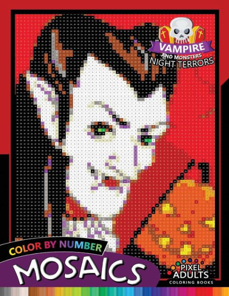 Vampire And Monsters Night Terrors Mosaic: Pixel Adults Coloring Books Color By Number Halloween Theme