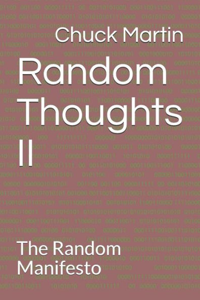 Random Thoughts Ii: The Random Manifesto