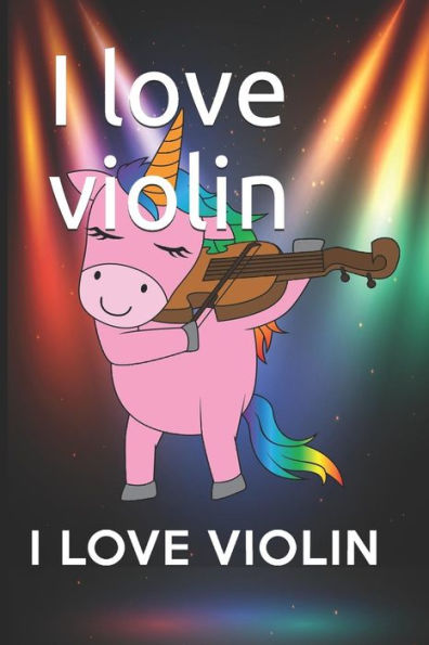 I love violin