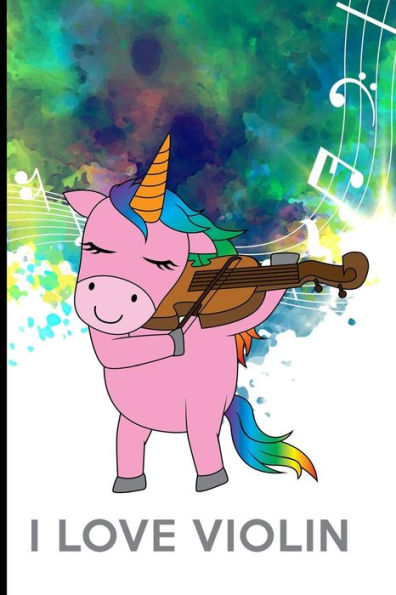 I love violin - 9781720246459