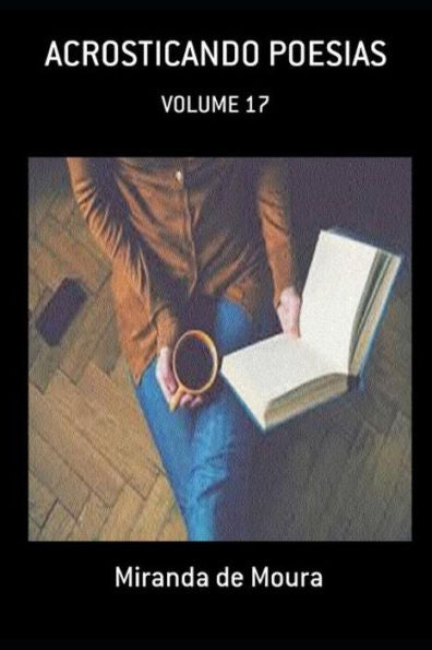 ACROSTICANDO POESIAS: ACR?STICOS (VOLUME) (Portuguese Edition)