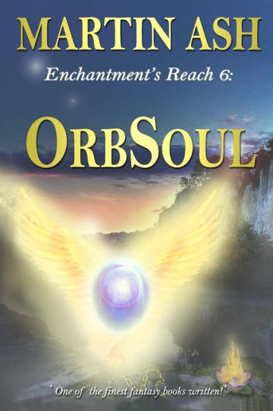 Enchantment's Reach 6: OrbSoul: OrbSoul