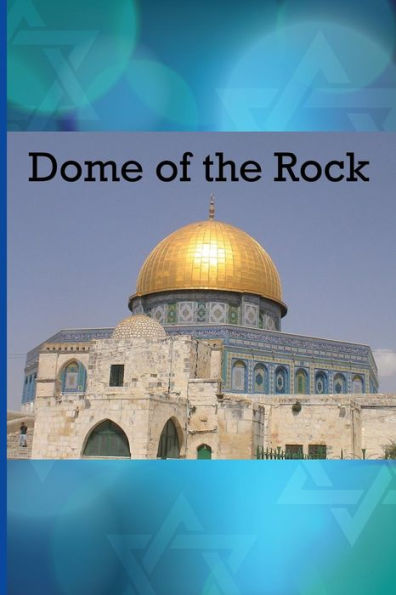 Dome of the Rock - 9781720260523