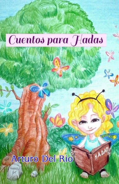Cuentos para Hadas (Spanish Edition)
