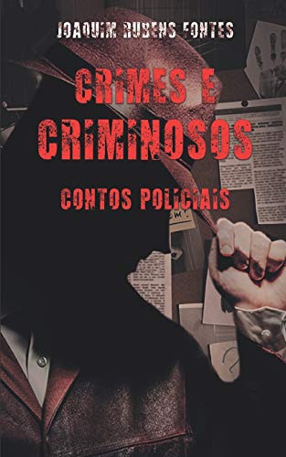 De crimes e criminosos: p?íginas de contos policiais (Portuguese Edition)