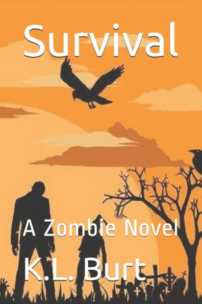 Survival: A Zombie Novel