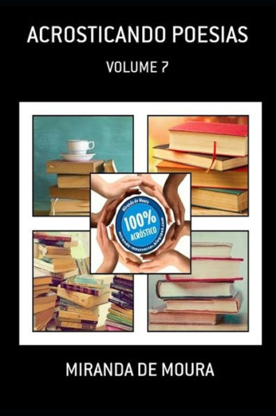 ACROSTICANDO POESIAS: VOLUME 7 (ACR?STICOS) (Portuguese Edition)