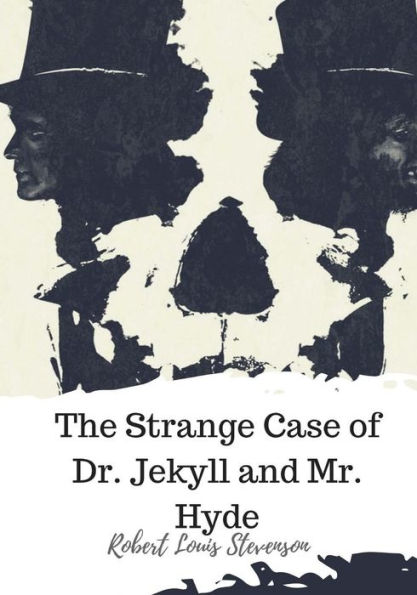 The Strange Case Of Dr. Jekyll And Mr. Hyde - 9781720305651