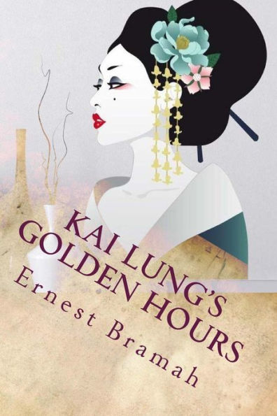 Kai Lung's Golden Hours - 9781720306610