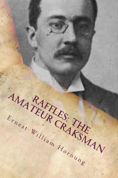 Raffles : The Amateur Craksman