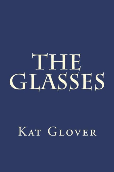 The Glasses