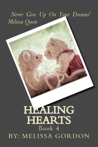 Healing Hearts: Book 4