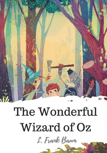 The Wonderful Wizard Of Oz - 9781720323006