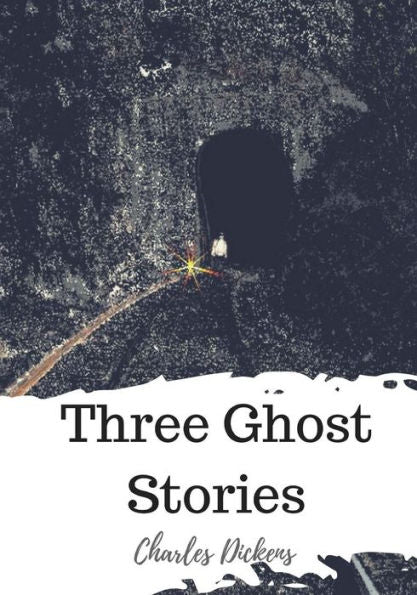 Three Ghost Stories - 9781720323167