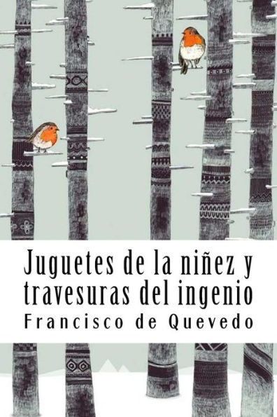 Juguetes de la niñez y travesuras del ingenio (Spanish Edition) - 9781720331032