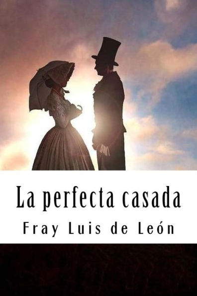 La perfecta casada (Spanish Edition) - 9781720369356