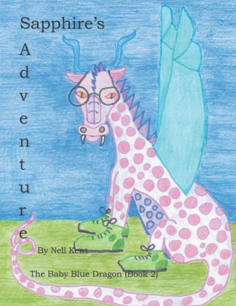 Sapphire's Adventure : The Baby Blue Dragon
