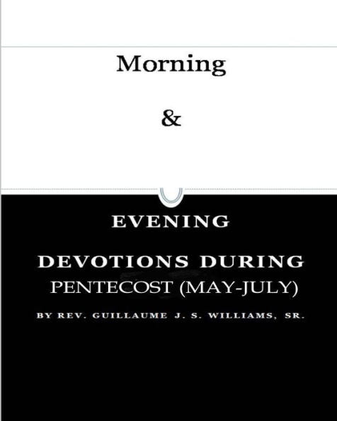 Morning And Evening Pentecost 1 : (May-July)