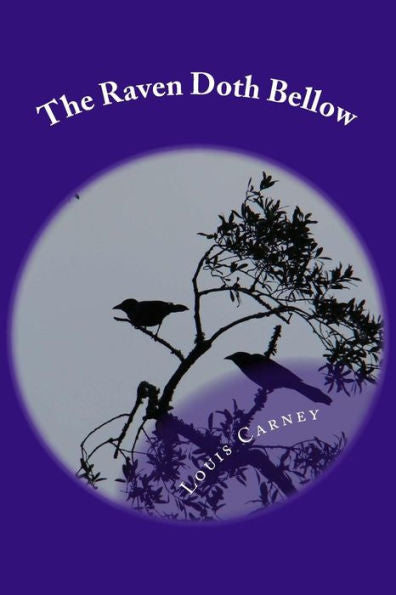 The Raven Doth Bellow