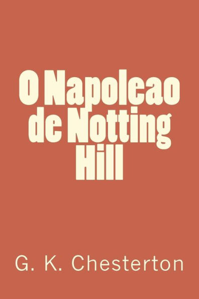 O Napoleao De Notting Hill