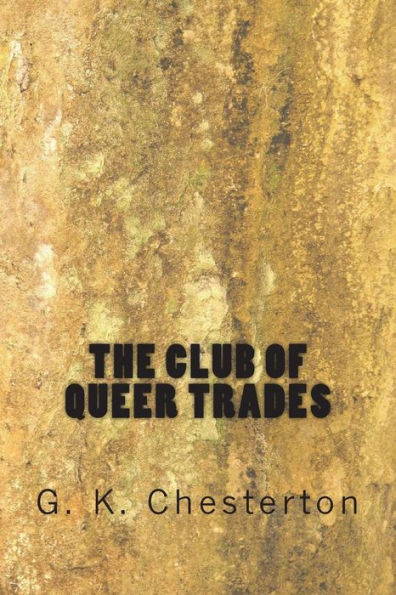 The Club Of Queer Trades - 9781720418672