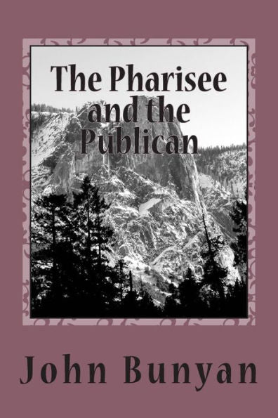 The Pharisee And The Publican - 9781720419143