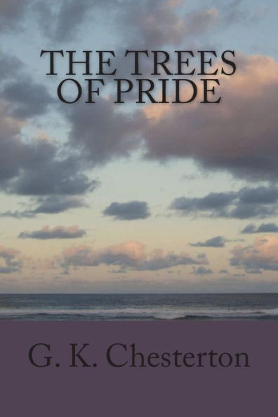 The Trees Of Pride - 9781720419730
