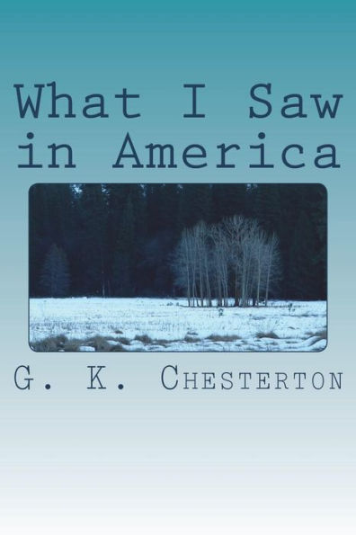 What I Saw In America - 9781720420095