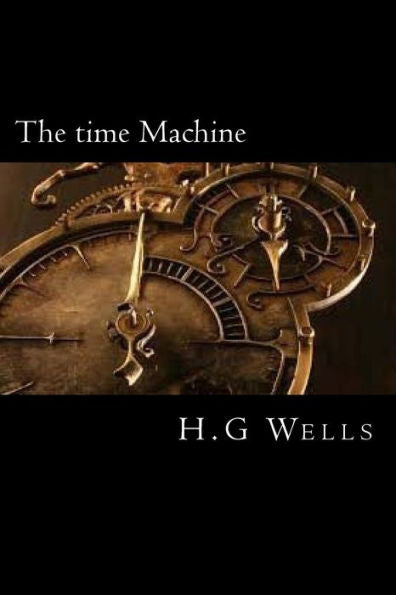 The Time Machine - 9781720468837