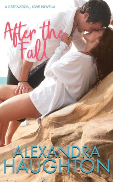 After the Fall (Destination, Love)