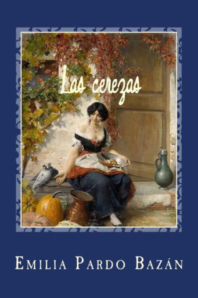 Las cerezas (Spanish Edition)