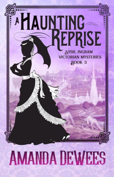 A Haunting Reprise (Sybil Ingram Victorian Mysteries)