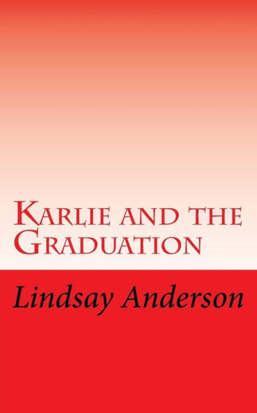 Karlie and the Graduation (The Girls Of Houston)