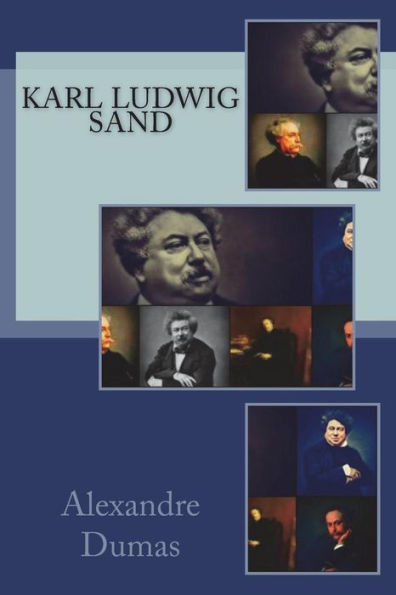 Karl Ludwig Sand - 9781720806530