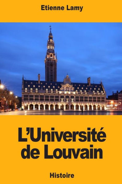 L'Universite de Louvain (French Edition)