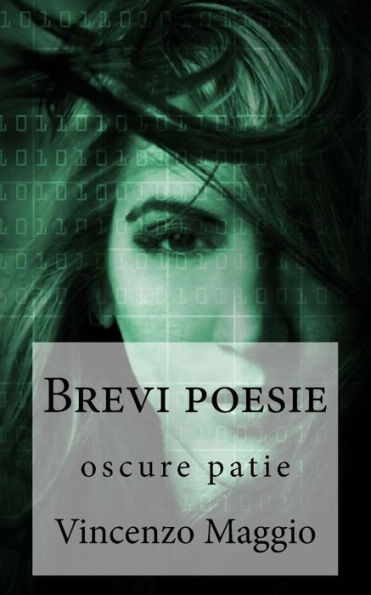 Brevi poesie: oscure patie (Italian Edition)