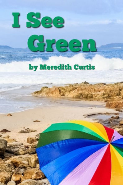 I See Green (I See Colors)