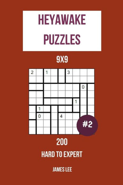 Heyawake Puzzles - 200 Hard to Expert 9x9 vol. 2