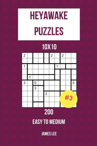Heyawake Puzzles - 200 Easy to Medium 10x10 vol. 3