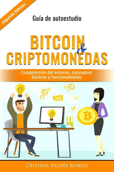 Bitcoin & Criptomonedas: Gu?a de Autoestudio (Spanish Edition)