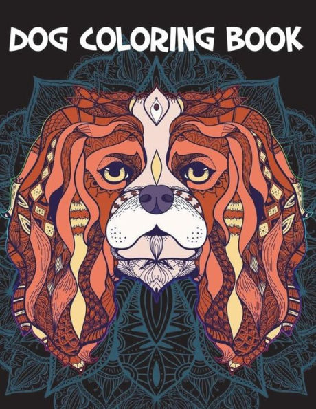 Dog Coloring Book: Detailed Animals Coloring Pages for Teenagers, Tweens, Older Kids, Boys, & Girls, Zendoodle (Coloring Book For Teens)